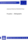 Proudhon - Bibliographie : Herausgegeben Von Johannes Hilmer Und Lutz Roemheld - Book