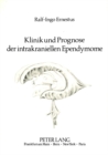 Klinik und Prognose der intrakraniellen Ependymome - Book