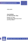Journalisten Im Literarischen Text : Studien Zum Werk Von Karl Kraus, Egon Erwin Kisch Und Franz Werfel - Book