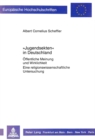 «Jugendsekten» in Deutschland : Oeffentliche Meinung und Wirklichkeit- Eine religionswissenschaftliche Untersuchung - Book
