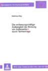 Die verfassungsmaeige Zulaessigkeit der Bindung von Auenseitern durch Tarifvertraege : Eine Auseinandersetzung mit der Rechtsprechung des  Bundesverfassungsgerichts zur Allgemeinverbindlicherklaerung - Book