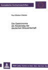 Die Gastronomie als Absatzweg der deutschen Brauwirtschaft - Book