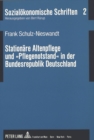 Stationaere Altenpflege und «Pflegenotstand» in der Bundesrepublik Deutschland - Book