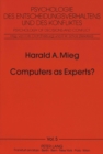 Computers as Experts? : On the Nonexistence of Expert Systems Introduction - Book