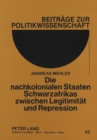 Die nachkolonialen Staaten Schwarzafrikas zwischen Legitimitaet und Repression - Book