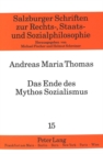 Das Ende des Mythos Sozialismus : Vom Scheitern der sozialistischen Politik und Theologie - Book