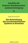 Die Entwicklung des bundesstaatlichen Systems in Brasilien - Book