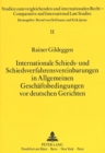 Internationale Schieds- und Schiedsverfahrensvereinbarungen in Allgemeinen Geschaeftsbedingungen vor deutschen Gerichten - Book