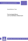 Fernverlegte Minen und humanitaeres Voelkerrecht - Book