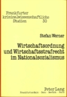 Wirtschaftsordnung und Wirtschaftsstrafrecht im Nationalsozialismus - Book