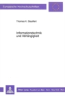Informationstechnik und Abhaengigkeit : Ein Phaenomen und seine Analyse aus der Individual- und Unternehmensperspektive - Book