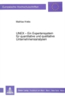 UNEX - Ein Expertensystem fuer quantitative und qualitative Unternehmensanalysen - Book