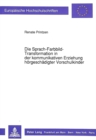 Die Sprach-Farbbild-Transformation in der kommunikativen Erziehung hoergeschaedigter Vorschulkinder - Book