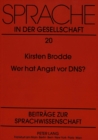 Wer hat Angst vor DNS? : Die Karriere des Themas Gentechnik in der deutschen Tagespresse von 1973 - 1989 - Book