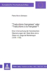 «Traductions francaises» oder «Traductions a la francaise»? : Eine Untersuchung der franzoesischen Uebersetzungen der "Siete libros de la Diana" von Jorge de Montemayor (1578 - 1735) - Book