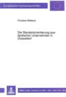 Die Standortorientierung auslaendischer Unternehmen in Duesseldorf - Book