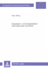 Eskalation und Deeskalation internationaler Konflikte : Ein Konfliktmodell auf der Grundlage der empirischen Auswertung von 288 internationalen Konflikten seit 1945 - Book
