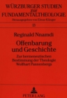 Offenbarung Und Geschichte : Zur Hermeneutischen Bestimmung Der Theologie Wolfhart Pannenbergs - Book