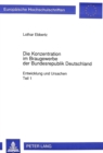 Die Konzentration im Braugewerbe der Bundesrepublik Deutschland : Entwicklung und Ursachen - Book