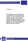 Die Beteiligung von Auslaendern an Wahlen zum Deutschen Bundestag, zu den Parlamenten der Laender und den kommunalen Vertretungskoerperschaften unter besonderer Beruecksichtigung der Wahlen zu den ham - Book