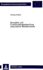 Simulation und Funktionsfaehigkeitspruefung verbundener Marktprozesse : Eine Untersuchung auf der Basis des Koordinationsmaengelkonzepts - Book