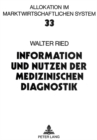 Information und Nutzen der medizinischen Diagnostik - Book
