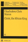 Christ, the African King : New Testament Christology - Book