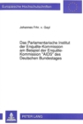 Das Parlamentarische Institut der Enquete-Kommission am Beispiel der Enquete-Kommission «AIDS» des Deutschen Bundestages - Book