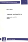 Theologie und Geschichte : Gesammelte Aufsaetze: Band 2 - Book