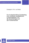 Der forstbehoerdliche Fachbeitrag zum nordrhein-westfaelischen Landschaftsplan und die Auswirkungen auf die Forstwirtschaft - Book