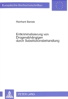 Entkriminalisierung Von Drogenabhaengigen Durch Substitutionsbehandlung : Empirische Und Rechtliche Bedingungen - Book