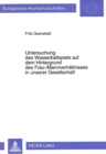 Untersuchung des Wasserballspiels auf dem Hintergrund des Frau-/Mannverhaeltnisses in unserer Gesellschaft : Eine sportwissenschaftliche Strukturanalyse und Exploration - Book