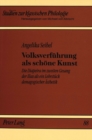 Volksverfuehrung ALS Schoene Kunst : Die Diapeira Im Zweiten Gesang Der Ilias ALS Ein Lehrstueck Demagogischer Aesthetik - Book