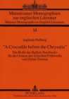 «A Crocodile before the Chrysalis» : Die Rolle der "Buffalo Notebooks" fuer die Genese des lyrischen Fruehwerks von Dylan Thomas - Book