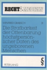 Die Strafbarkeit der Offenbarung hoechstpersoenlicher Daten des ungeborenen Menschen - Book