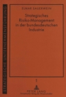 Strategisches Risiko-Management in der bundesdeutschen Industrie - Book