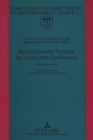 Jahrbuch des Arbeitskreises fuer Myofunktionelle Therapie (MFT) : Myofunktionelle Therapie bei orofacialen Dyskinesie - Book