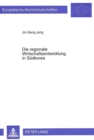 Die regionale Wirtschaftsentwicklung in Suedkorea : Eine empirische Untersuchung mit Hilfe der Shift-Analyse - Book