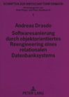 Softwaresanierung durch objektorientiertes Reengineering eines relationalen Datenbanksystems - Book