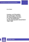 Analyse und Simulation des sektoralen Wandels der Beschaeftigtenstruktur in den Bundeslaendern der Bundesrepublik Deutschland 1960-1990 - Book