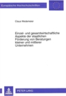 Einzel- und gesamtwirtschaftliche Aspekte der staatlichen Foerderung von Beratungen kleiner und mittlerer Unternehmen - Book