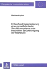 Entwurf und Implementierung eines prozeorientierten Simulationssystems unter besonderer Beruecksichtigung der Rechenzeit - Book