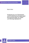 Graduierung von Schmerzen und Funktionseinschraenkungen bei Erkrankungen am Stuetz- und Bewegungsapparat : Ergebnisse einer epidemiologischen Untersuchung von Gesunden und Patienten mit Rueckenschmerz - Book