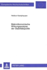 Makrooekonomische Wirkungsanalyse der Stabilitaetspolitik : Entwicklung und empirische Relevanz unter besonderer Beruecksichtigung der Fiskalpolitik - Book