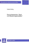 Die Kurhessischen «Straf- Und Besserungsanstalten» : Institutionen Des Strafvollzugs Zwischen Fuersorge, Vergeltung Und Abschreckung - Book