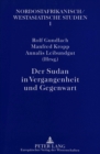 Der Sudan in Vergangenheit und Gegenwart : (Sudan Past and Present) - Book