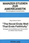 «The Novel Ends Well That Ends Faithfully» : Strategien der Konfliktloesung im Romanwerk von William Dean Howells - Book