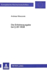 Die Erloesherausgabe bei  281 BGB : Eine Untersuchung zu Umfang und Grenzen des  281 BGB - Book