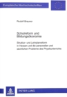 Schulreform und Bildungsoekonomie : Struktur- und Lehrplanreform in Hessen und die personellen und saechlichen Probleme des Physikunterrichts - Book