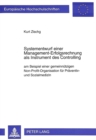 Systementwurf einer Management-Erfolgsrechnung als Instrument des Controlling : am Beispiel einer gemeinnuetzigen Non-Profit-Organisation fuer Praeventiv- und Sozialmedizin - Book